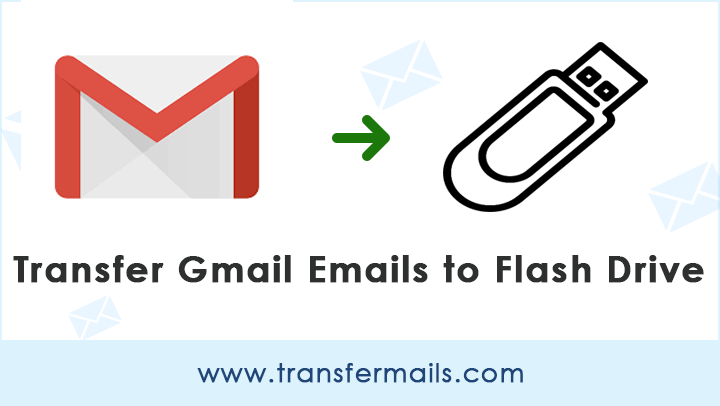 transfer-gmail-emails-to-flash-drive