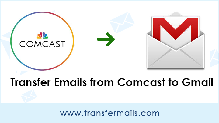 transfer-emails-from-comcast-to-gmail
