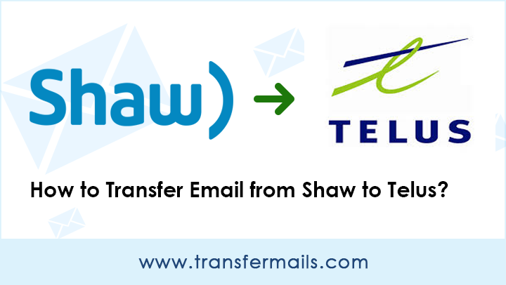 transfer-email-from-shaw-to-telus