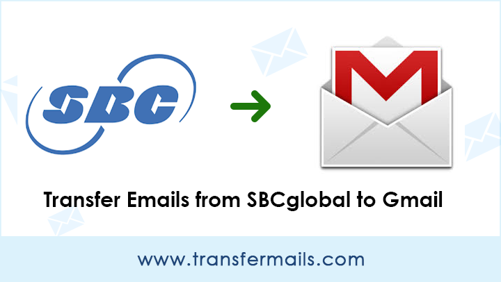 transfer-emails-from-sbcglobal-to-gmail